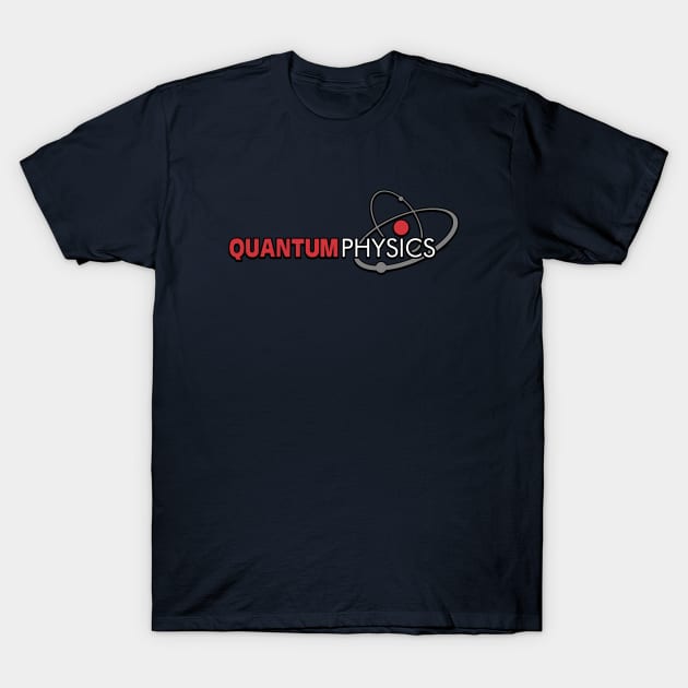 Quantum Physics [Roufxis-TP] T-Shirt by Roufxis